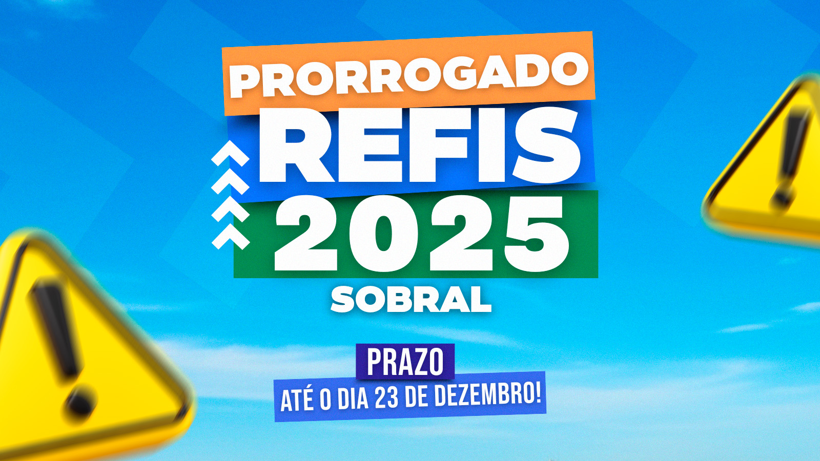Prefeitura de Sobral prorroga prazo de adesão ao REFIS 2025
